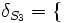 \delta_{S_3} = \{