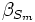 \beta_{S_m }