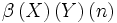 \beta\left(X\right)\left(Y\right)\left(n\right)